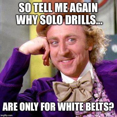 BJJ Solo Drills Aren’t Just for White Belts Meme