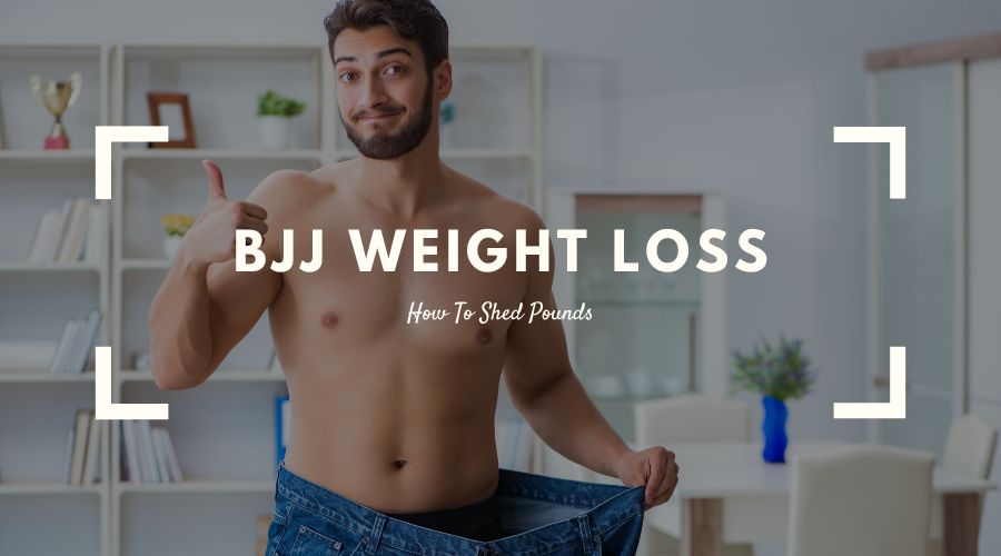 BJJ Weight Loss