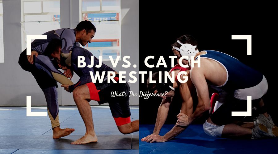 BJJ vs Catch Wrestling