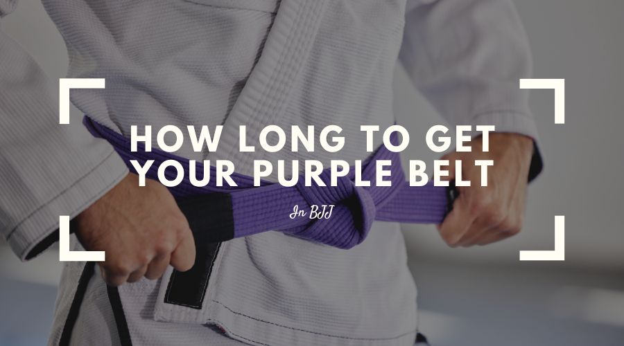 How Long To Get Purple Belt BJJ