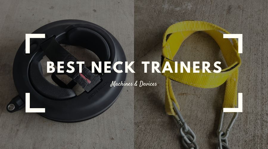 Best Neck Trainers