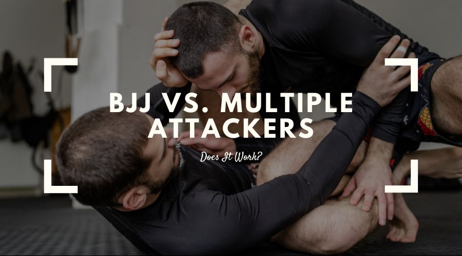 BJJ vs Multiple Opponents