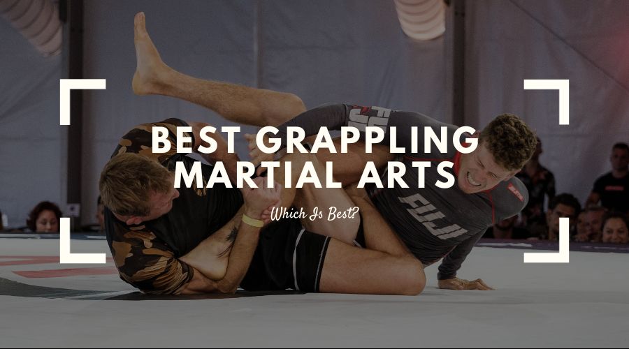 Best Grappling Martial Arts